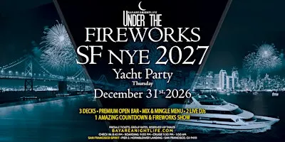 2027 SF New Year's Eve Party Under the Fireworks Cruise