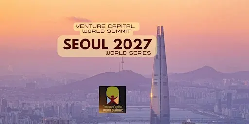 Seoul 2027 Venture Capital World Summit