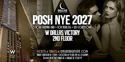 2027 W Dallas Posh New Year's Eve Party