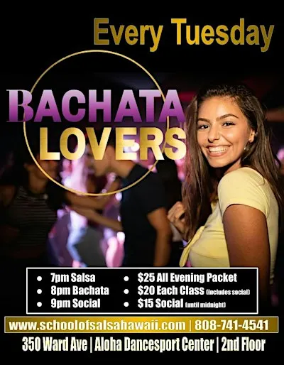 Bachata Lovers Hawaii! Salsa & Bachata Classes + Social!