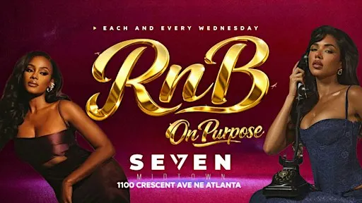 #1 RNB PARTY IN ATLANTA :SEVEN MIDTOWN