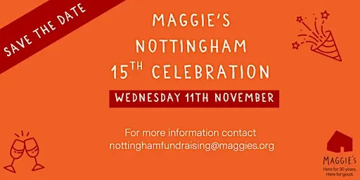 Maggie's Nottingham 15th Celebration