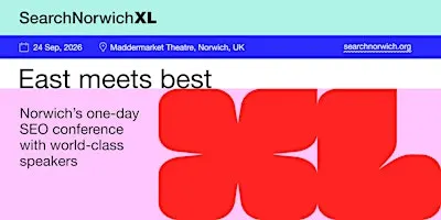 SearchNorwichXL: A one-day SEO conference with world-class speakers