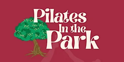Free Pilates - Pilates in the Park
