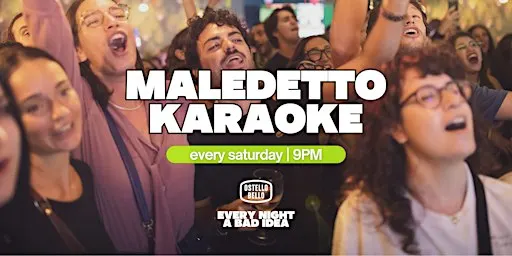 MALEDETTO KARAOKE NIGHT | Ostello Bello Bologna