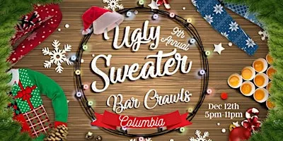 Columbia Ugly Sweater Bar Crawl: 9th Annual