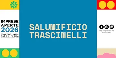 Salumificio Trascinelli:PROSCIUTTO DI PARMA E SOSTENIBILITA'