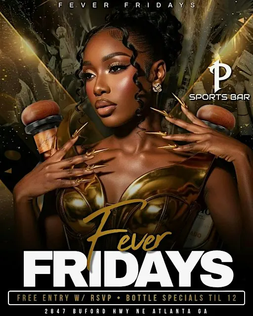 FEVER FRIDAYS IN BUCKHEAD!