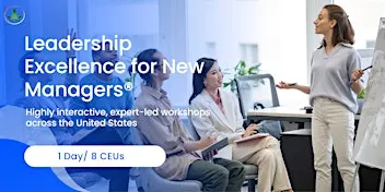 Leadership Excellence 1 Day Masterclass for New Managers in Nashville, TN