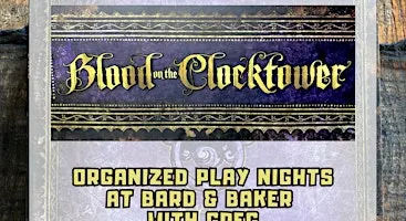 Blood on the Clocktower Organized Play Night at Bard & Baker