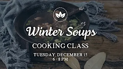 Winter Soups Cooking Class