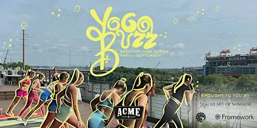 Yoga Buzz, A Rooftop Yoga Series - Downtown Nashville