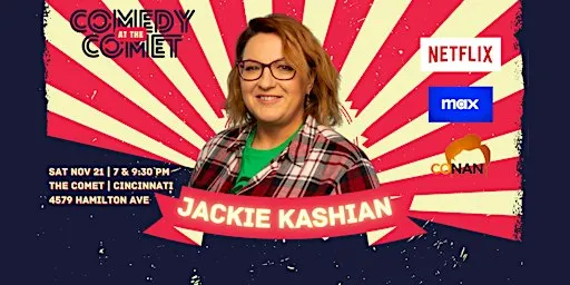 Comedy At The Comet | JACKIE KASHIAN