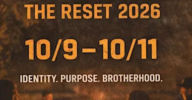THE RESET 2026 - Connected Men’s Retreat