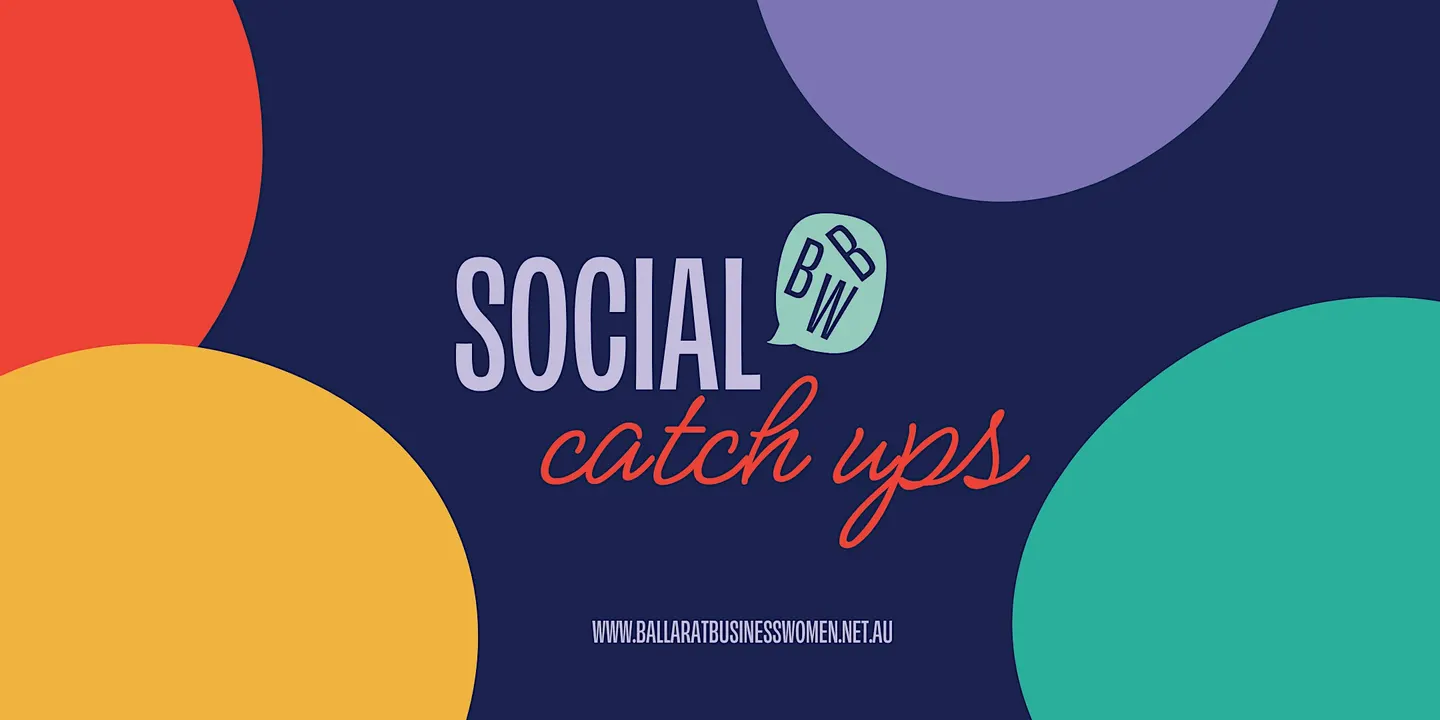 Ballarat Business Women - 1 October Social Networking night!