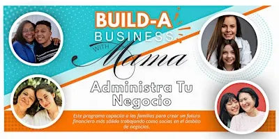 Construye tu Negocio con Mama - Administra tu Negocio