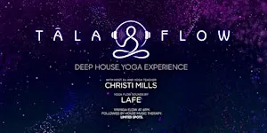 TĀLA FLOW: Deep House Yoga Experience