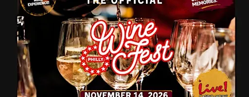 Philly Wine Fest! Fall Edition