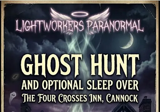 Paranormal investigation at the four crosses, Cannock