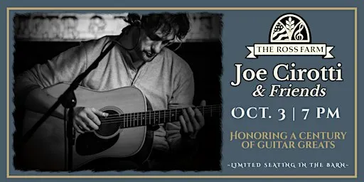 Joe Cirotti & Friends: Honoring 100 Years of Guitar Greats