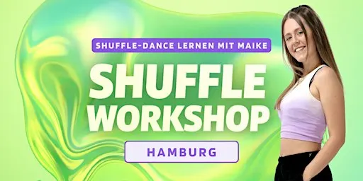 Shuffle-Dance Workshop - Anfänger | @Hamburg
