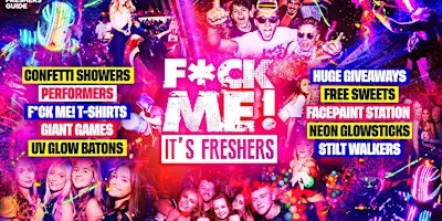 F*CK ME It's Freshers - Portsmouth