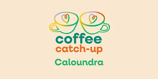 HOWSS Caloundra Coffee Catch Up