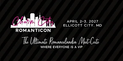 Charm City Romanticon 2027