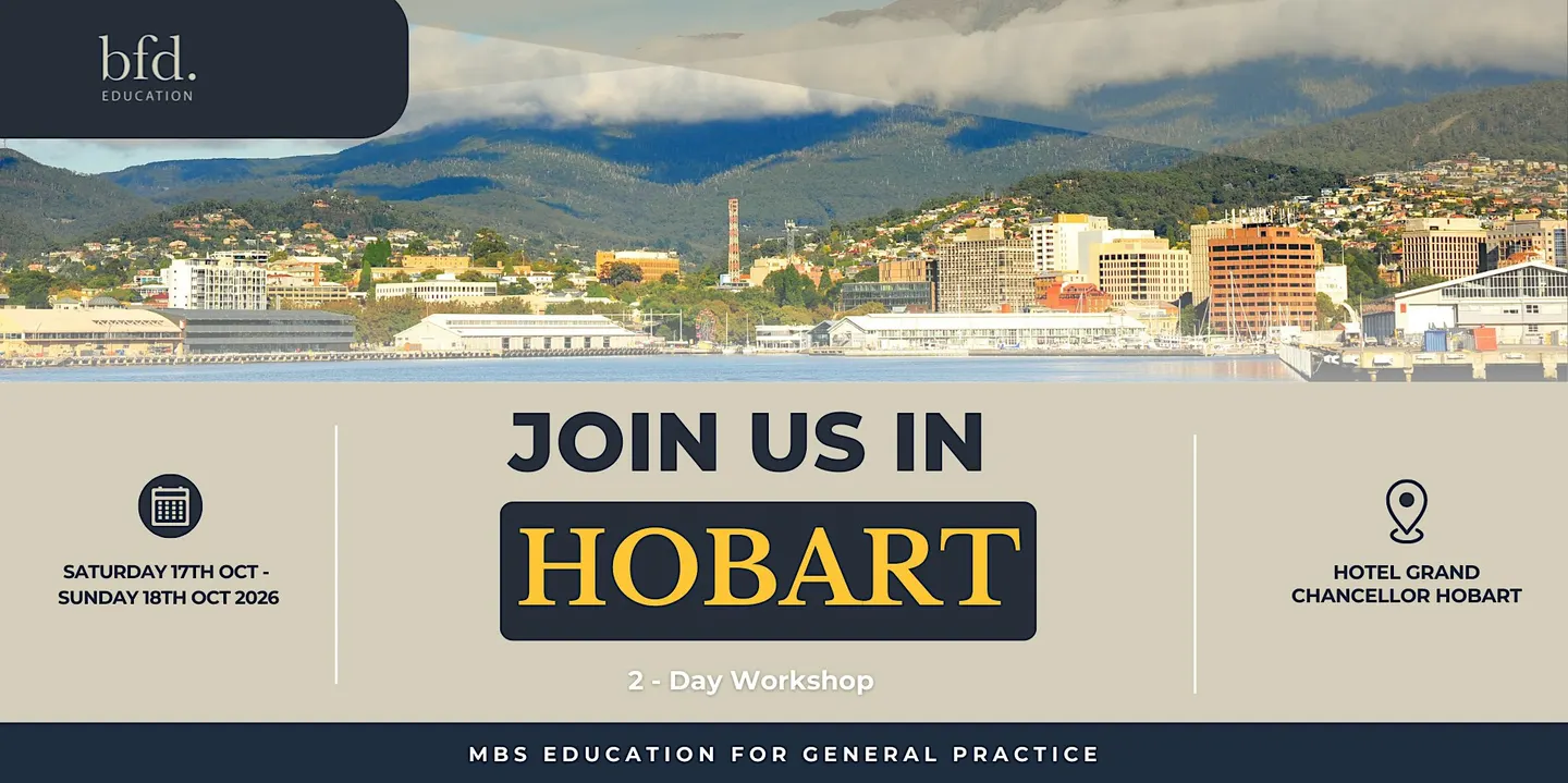 MBS Education for General Practice Workshop – HOBART 2026