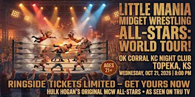 Little Mania Wrestling: Big Action, Tiny Wrestlers! Topeka, KS!