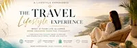The Travel Lifestyle Experience