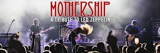 Mothership: A Tribute to Led Zeppelin