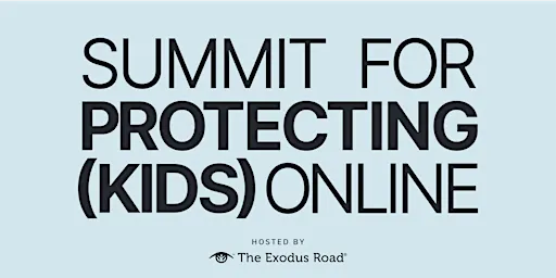 Summit for Protecting Kids Online