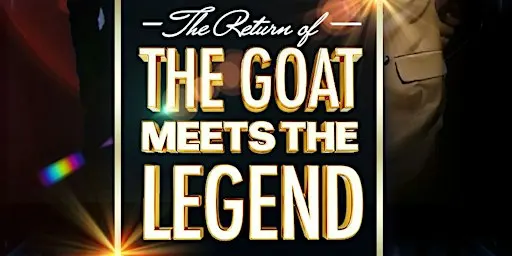 The Goat meets the Legend