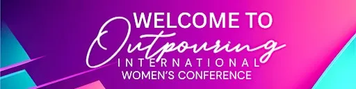 Outpouring Women's Conference 2027: May 5th - 8th