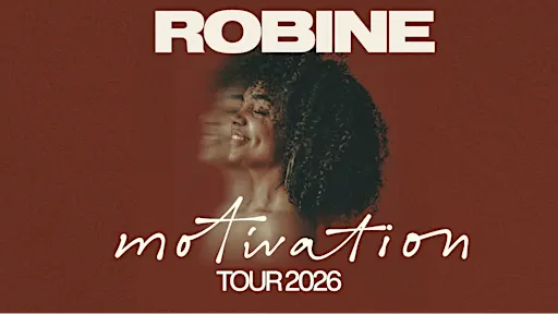 Robine - Motivation Tour 2026