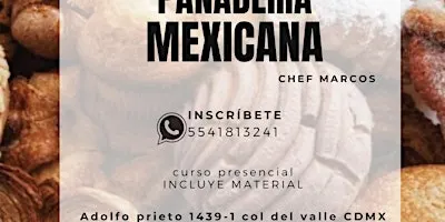 PANADERÍA MEXICANA CON EL CHEF MARCOS VALADEZ