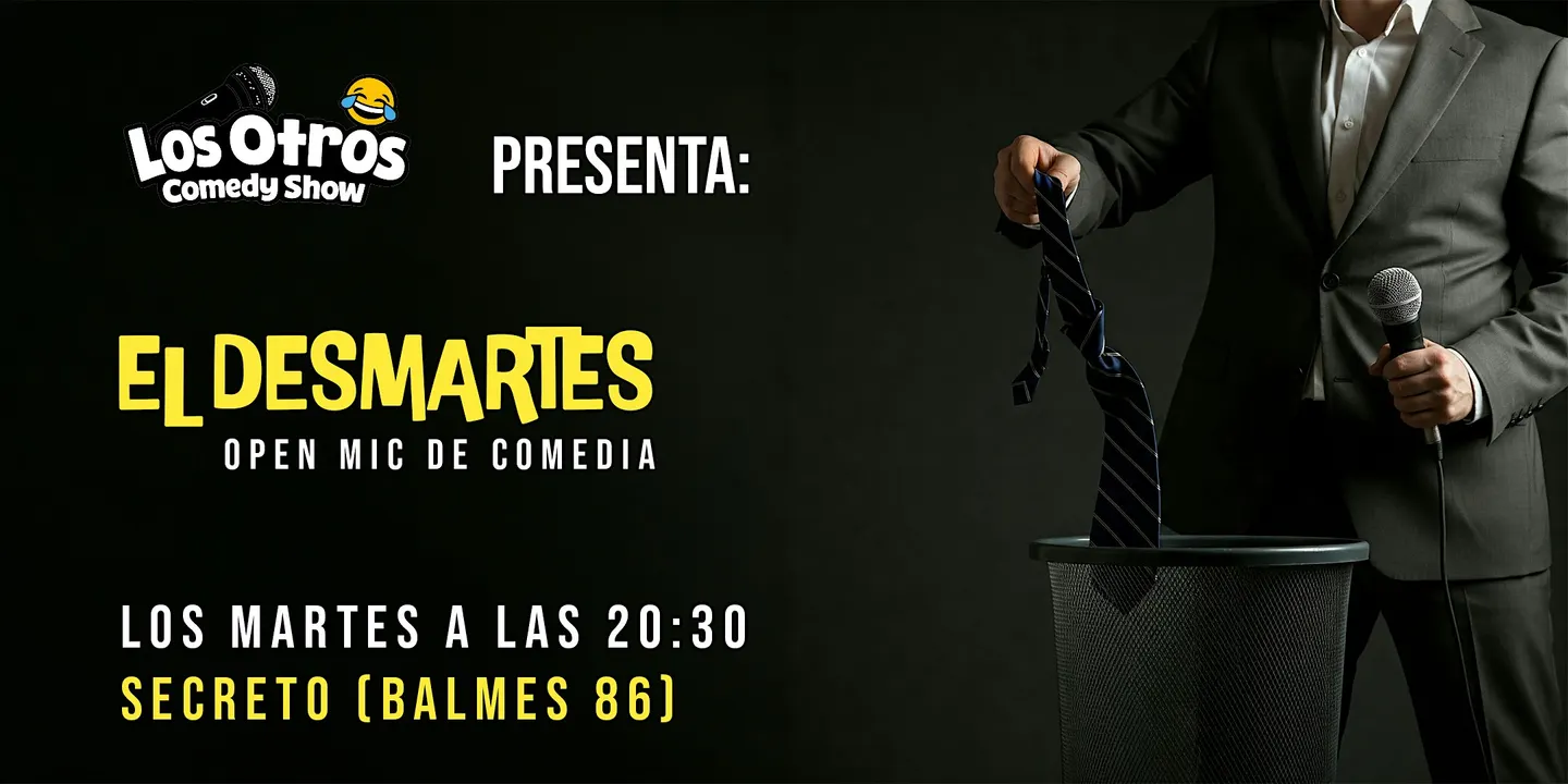 El DESmartes - open mic de comedia