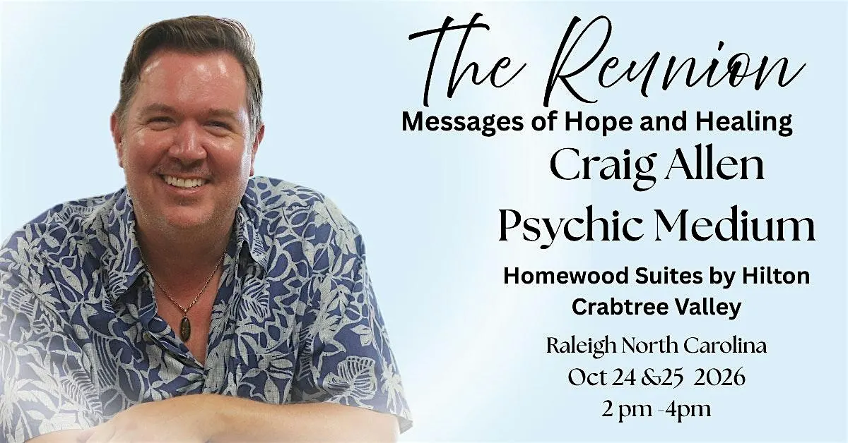 Craig Allen Psychic Medium The Reunion Messages of Hope and Healing