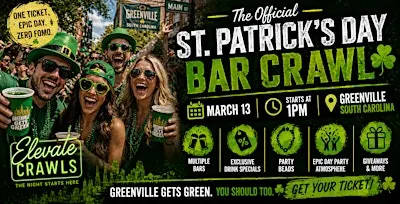 The Official St. Patricks Bar Crawl - Greenville