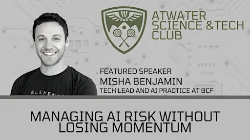 Managing AI Risk Without Losing Momentum