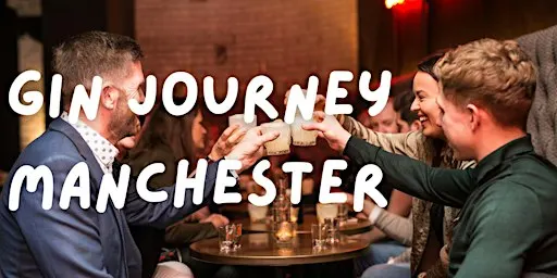 Gin Journey Manchester - Bars // Gins // Cocktails
