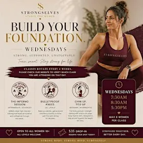 WEDNESDAY FOUNDATION CLASSES for Women— StrongSelves ✨