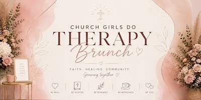 Church Girls Do Therapy