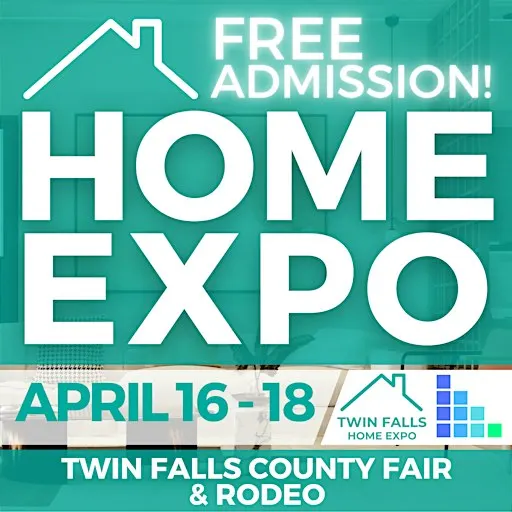 FREE Twin Falls Home Expo, April 2027