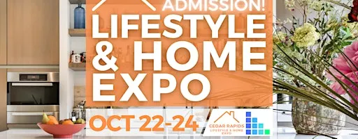 FREE Cedar Rapids Lifestyle & Home Expo, October 2027