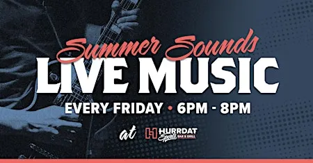 Summer Sounds, Live Music Series!