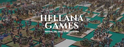 Hellana Games - Festival del Gioco e della Storia | XXV Edizione