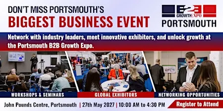 Portsmouth B2B Growth Expo 2027 | Book Your Visitor Ticket Now