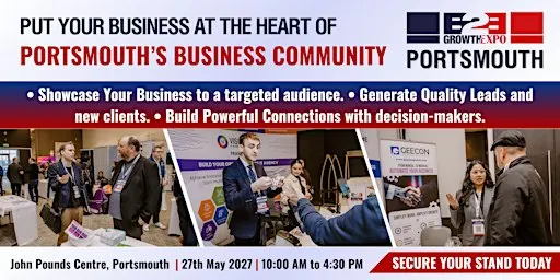 Portsmouth B2B Growth Expo 2027 | Book Your Stand At Premier B2B Show